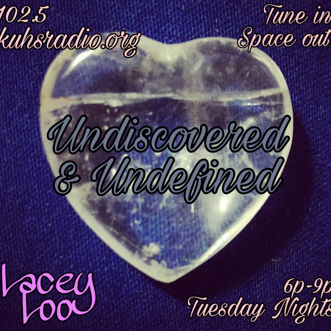 Undiscovered & Undefined