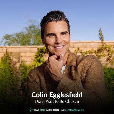 COLIN EGGLESFIELD: Don't Wait to Be Chosen COLIN EGGLESFIELD: Don't Wait to Be Chosen