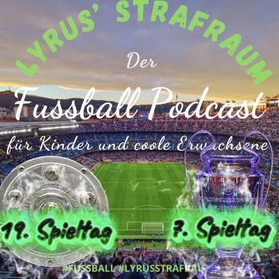 S3#25 - 19. Spieltag Bundesliga 25/26 + 7. Spieltag Champions League
