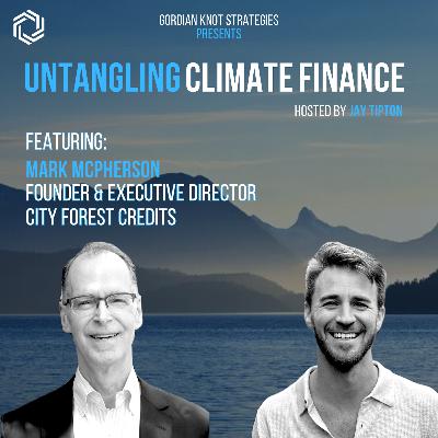 S4 E2: Mark McPherson on City Forest Credits and Human Impact
