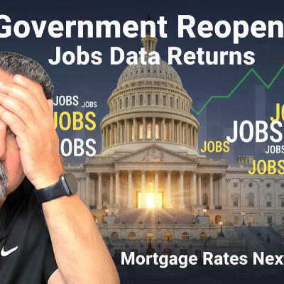 S2025 Ep144: Jobs Report Is Back — Mortgage Rates Could Move BIG This Week
