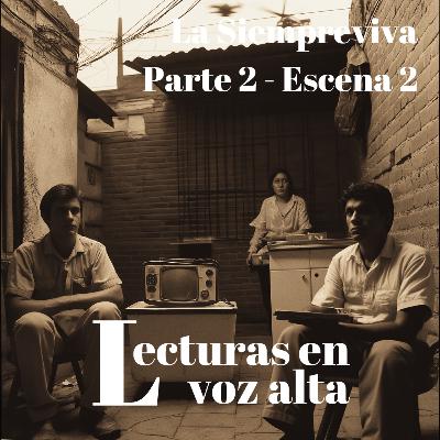 [La Siempreviva por Miguel Torres] - Parte 2 - Escena 2