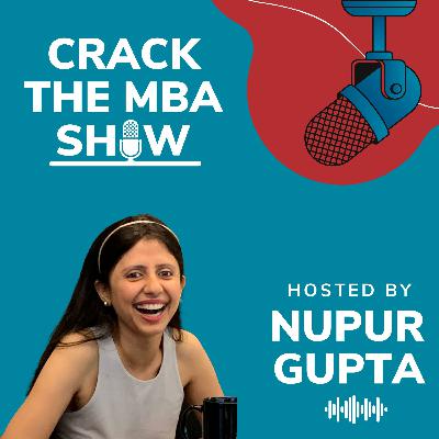 Ep029 Wharton Alumna's Experience in Big Tech at Google | Crack The MBA Show | Meghna Sreenivasan