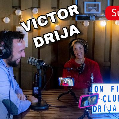 VICTOR DRIJA feat #OnFireClub | Ep. #9