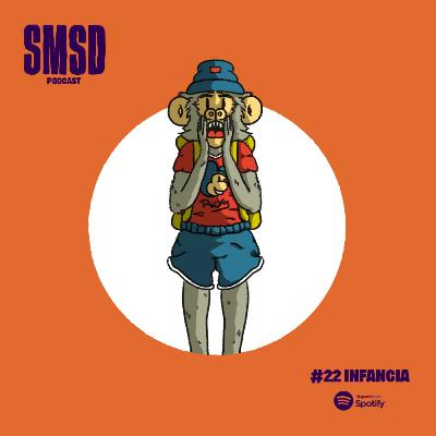 #22 Sobre la infancia