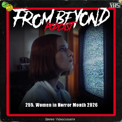 #255 – Women in Horror Month 2026 #255 – Women in Horror Month 2026
