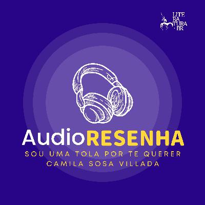 Sou uma tola por te querer | Camila Sosa Villada Sou uma tola por te querer | Camila Sosa Villada