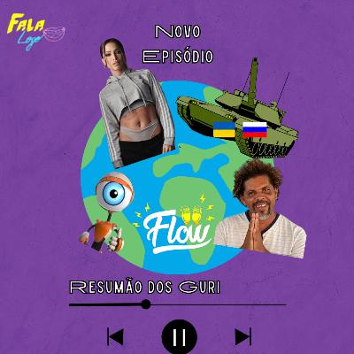 Fala Logo #50 - Resumão Dos Guri Fala Logo #50 - Resumão Dos Guri