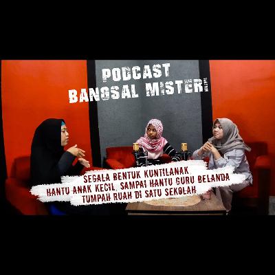 #09 Sekolah Kejuruan di Kota Serang Jadi Sarang Kuntilanak