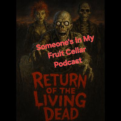 Return of the Living Dead - 1985