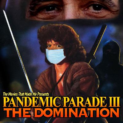 Pandemic Parade 3: The Domination