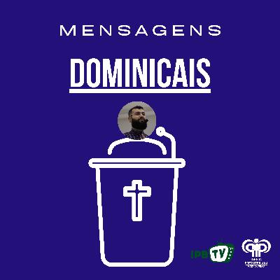 Mensagem Culto da Noite - Dia 19/12/2021