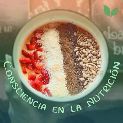 Consciencia en la Nutrición