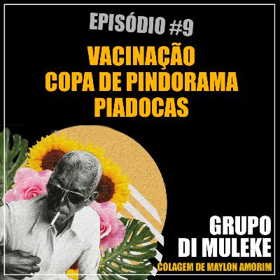 Janela Aberta News E.C. #9 - Vacinação, Copa de Pindorama e Piadocas