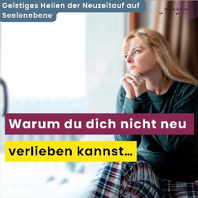 Warum du niemanden neuen lieben kannst – obwohl deine Dualseele längst weg