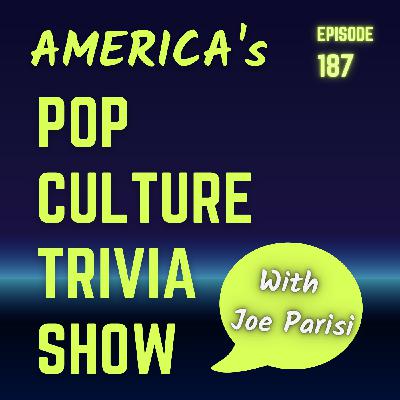 187 - Music, Movie, & General Knowledge Trivia 187 - Music, Movie, & General Knowledge Trivia