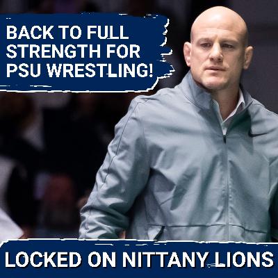 Penn State Wrestling is Back at FULL Strength! — Evaluating Josh Barr, Nate Desmond, and the Record