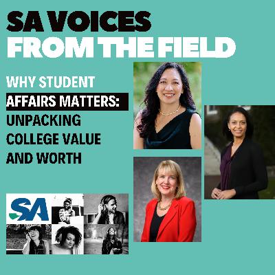Why Student Affairs Matters: Unpacking College Value and Worth