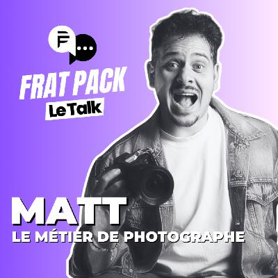 Frat Pack le Talk #3 Matt et le métier de steward
