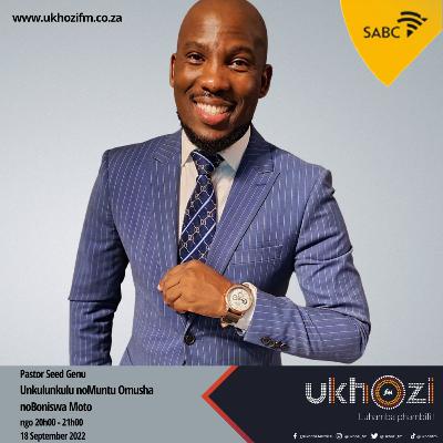 Unkulunkulu nomuntu omusha : Mfundisi Seed Genu (18 September 2022)
