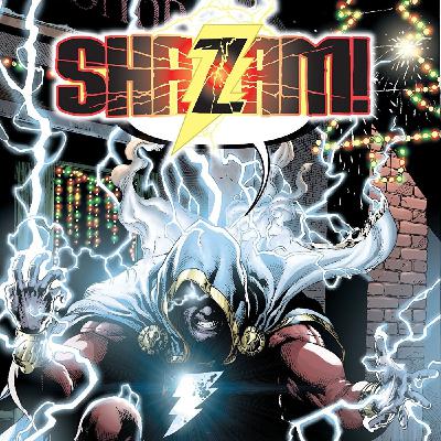 Ep.193 Shazam! The New 52