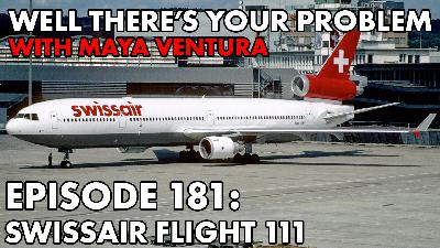 Episode 181: Swissair Flight 111
