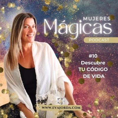 #10 DESCUBRE TU CÓDIGO DE VIDA