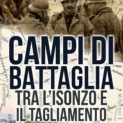 La Prima Battaglia dell'Isonzo - Diari dai Soldati nella Grande Guerra La Prima Battaglia dell'Isonzo - Diari dai Soldati nella Grande Guerra