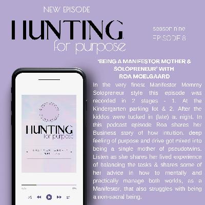 #243 'Being a Manifestor Mother & Solopreneur' with Roa Moelgaard #243 'Being a Manifestor Mother & Solopreneur' with Roa Moelgaard