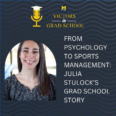 From Psychology to Sports Management: Julia Stulock's Grad School Story