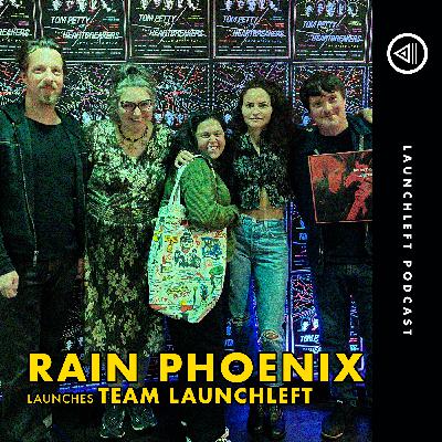 RAIN PHOENIX launches Team LaunchLeft