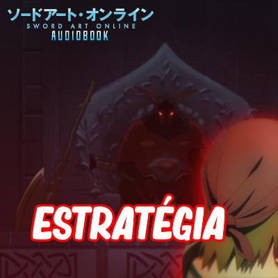 Sword Art Online: Progressive (Volume 1) - Capítulo 6 (Audiobook)