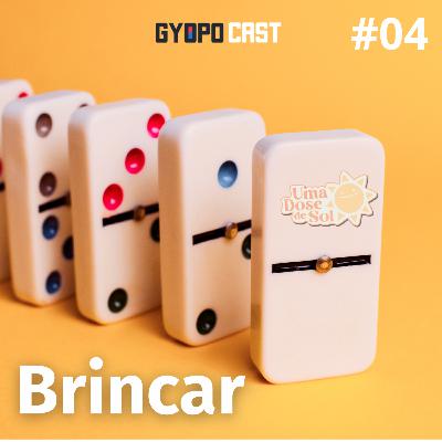 UMA DOSE DE SOL - #04 BRINCAR