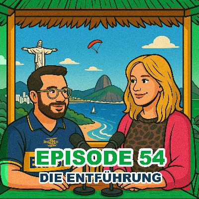 Episode 54 feat. Lucie Marie - "Die Entführung"