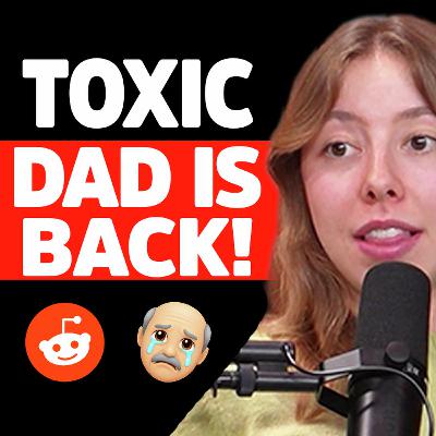 My dad abandoned me then returned… I said, “GET OUT!” | Reddit Stories | EP2277