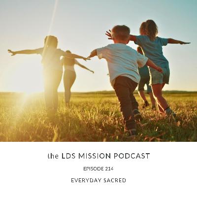 214. Everyday Sacred