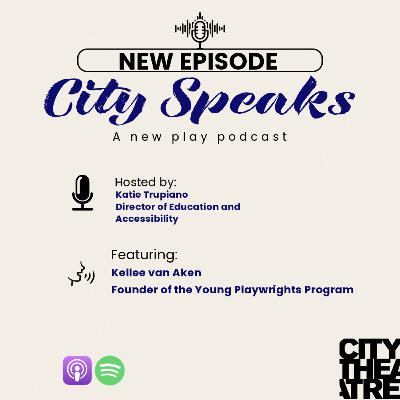 Kellee van Aken and the Young Playwrights Program founding