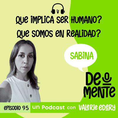 Que implica ser humanos? Que somos en realidad? Que implica ser humanos? Que somos en realidad?