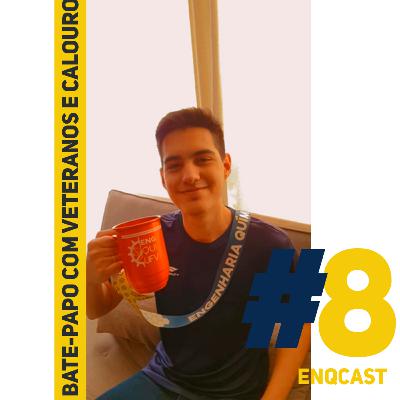 ENQCAST #8 - Bate-papo com veteranos e calouro - PARTE 2 ENQCAST #8 - Bate-papo com veteranos e calouro - PARTE 2