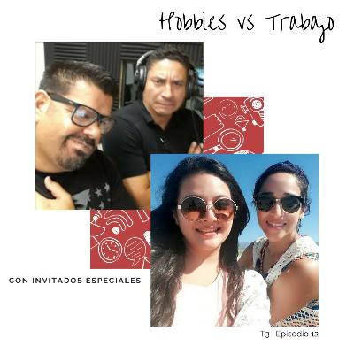 T3 Episodio 12: Hobbies vs trabajo ft Pena ajena T3 Episodio 12: Hobbies vs trabajo ft Pena ajena