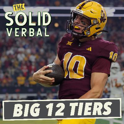 BIG 12 PREVIEW 2025: Tiers of the Unpredictable Kingdom & Predictions | College Football Podcast
