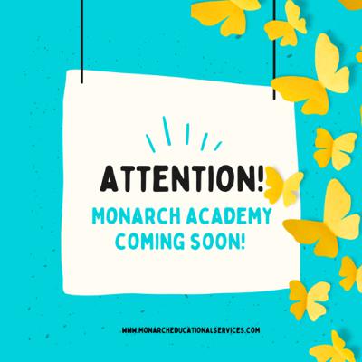 Monarch Academy! Monarch Academy!