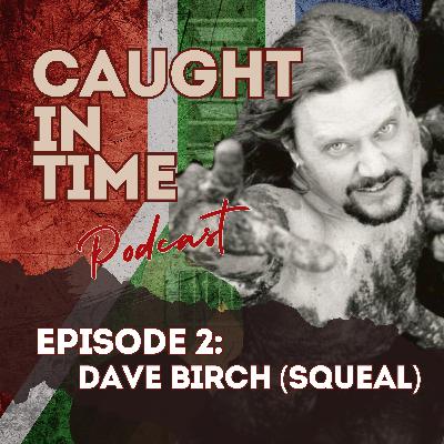 Dave Birch (Squeal)