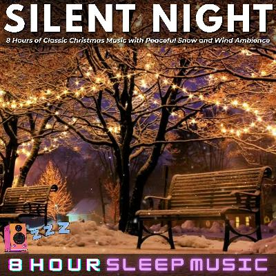 ❄️ Silent Night | 8 Hours of Classic Christmas Music with Peaceful Snow and Wind Ambience 🎄