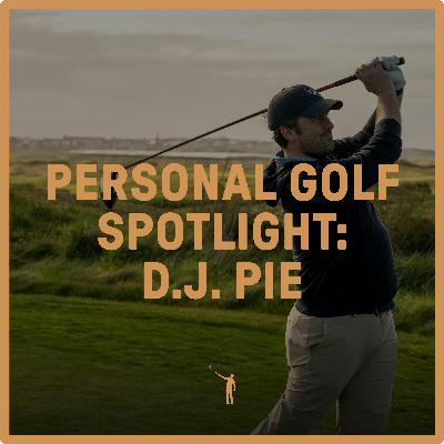 1031: NLU Personal Golf Spotlight - DJ