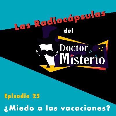 ¿Miedo a las vacaciones? ¿Miedo a las vacaciones?