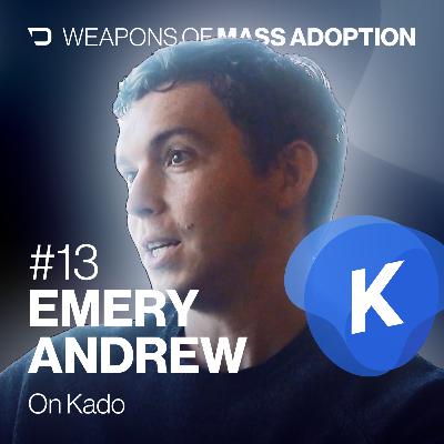 #13 – Emery Andrew on Kado #13 – Emery Andrew on Kado