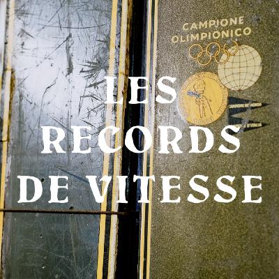 Les records de vitesse