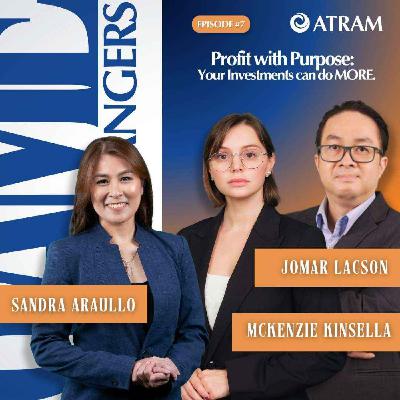 Ep. 7: Profit with Purpose: Your Investments can do MORE. Ep. 7: Profit with Purpose: Your Investments can do MORE.