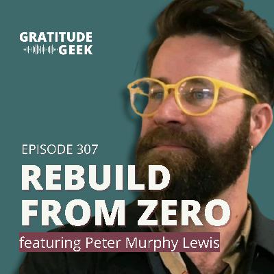 Rebuild From Zero: Growth Hacking After Losing Everything | Peter Murphy Lewis
